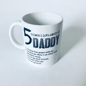 5 Reasons I Love You Daddy/Dad Mug – Personalised