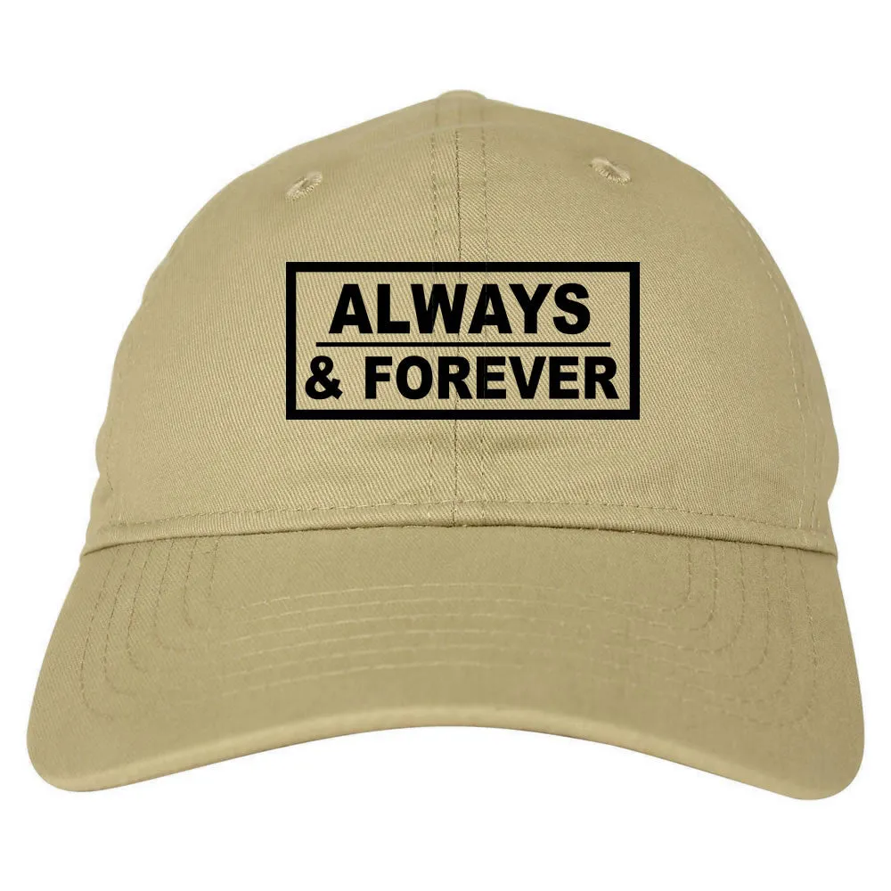 Always and Forever Dad Hat Cap