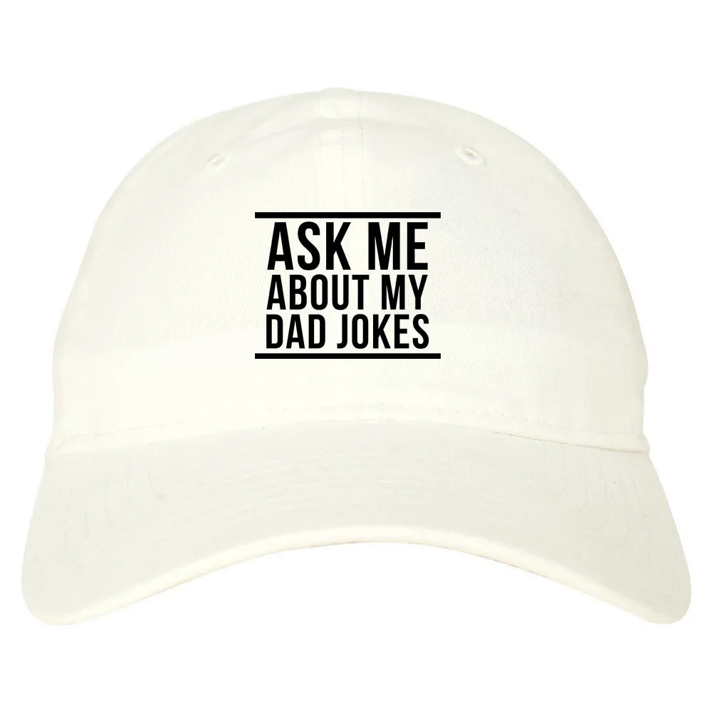 Ask Me About My Dad Jokes Mens Dad Hat