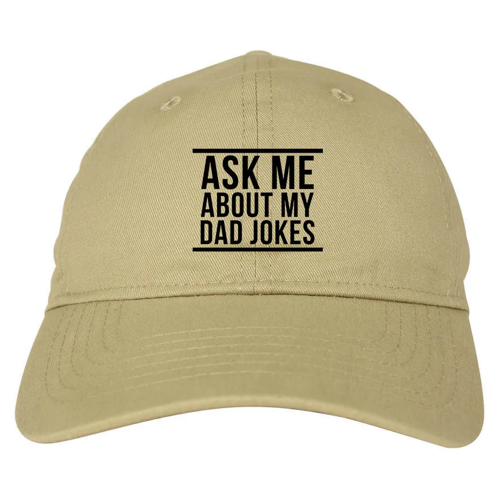 Ask Me About My Dad Jokes Mens Dad Hat