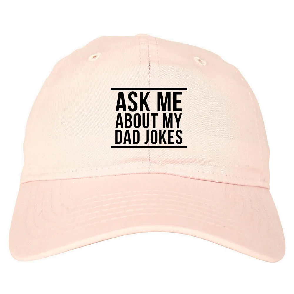 Ask Me About My Dad Jokes Mens Dad Hat