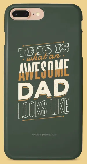 Awesome Dad Mobile Cover