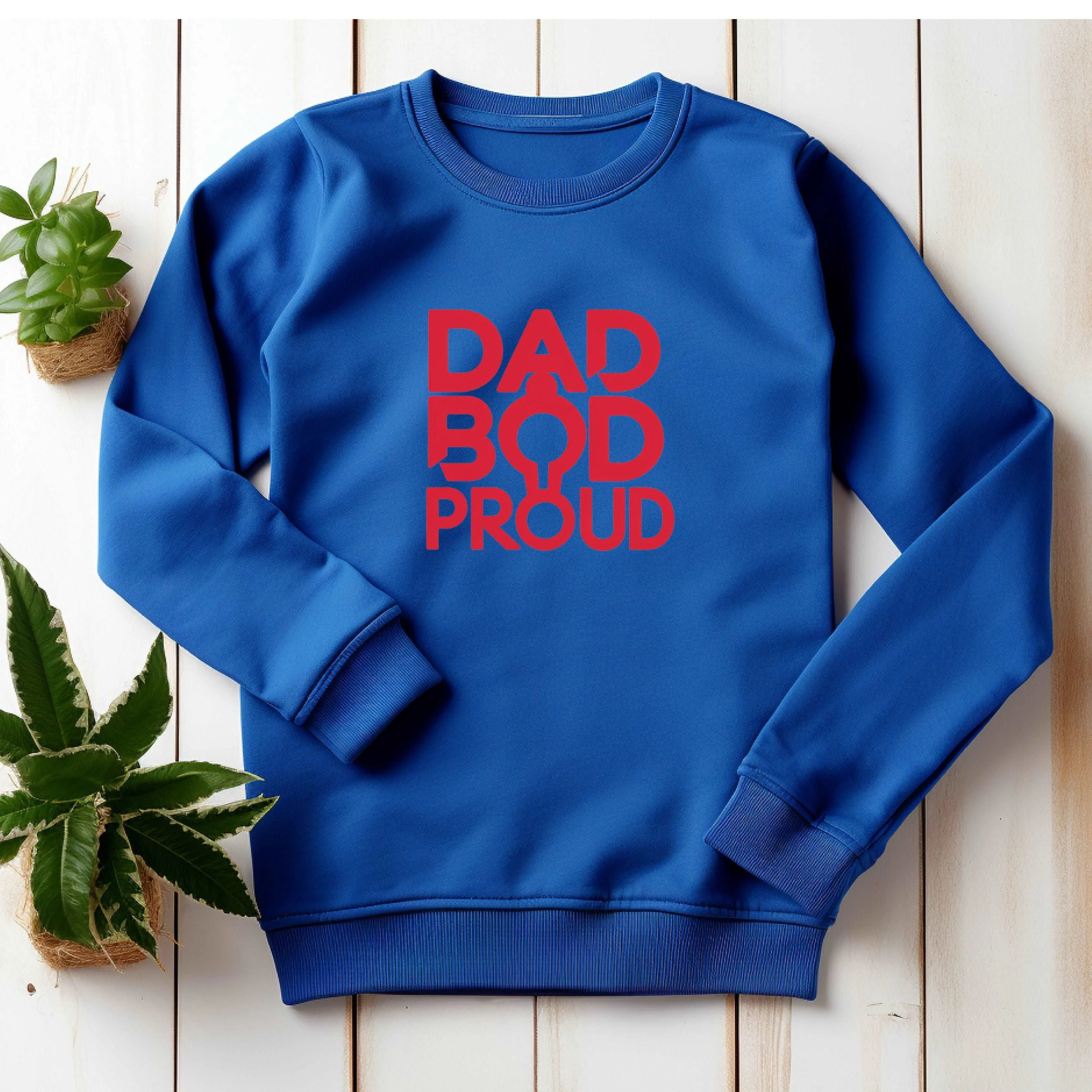 Dad Bod Sweatshirt