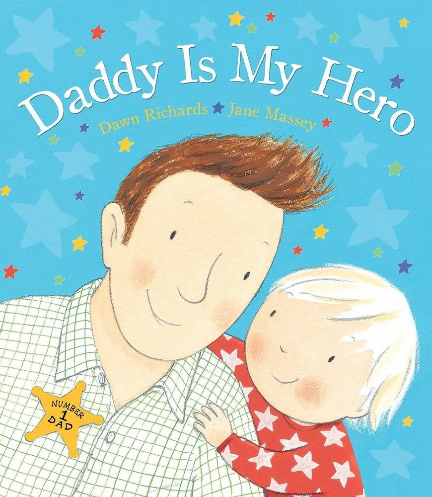 Daddy Is My Hero (Board Book)