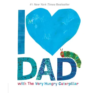 I Love Dad from The Very Hungry Caterpillar