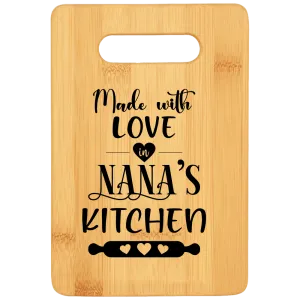 Made With Love In Nana's Kitchen Cutting Board v2