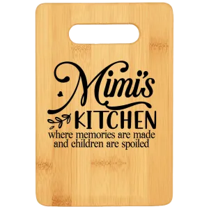 Mimi's Kitchen Where Memories Are Made and Children Are Spoiled Funny Stove Top Cutting Board with Handle