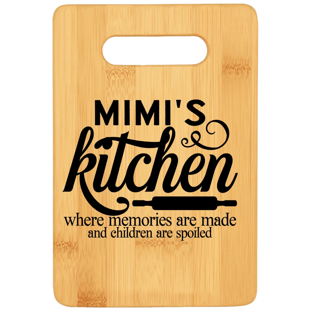 Mimi's Kitchen Where Memories Are Made and Children Are Spoiled Stove Top Cutting Board with Handle v2