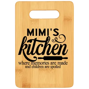 Mimi's Kitchen Where Memories Are Made and Children Are Spoiled Stove Top Cutting Board with Handle v2