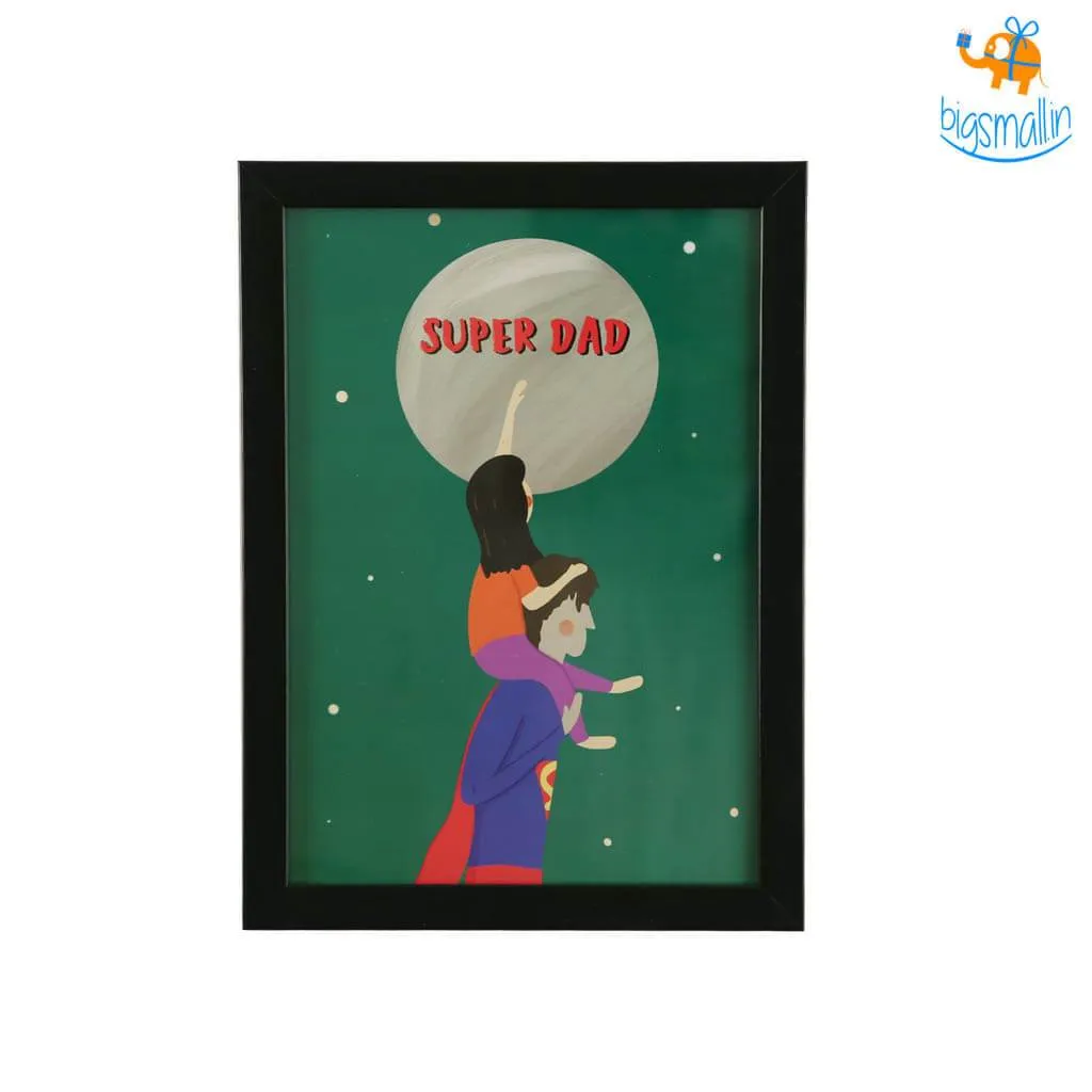 Super Dad Poster With Frame